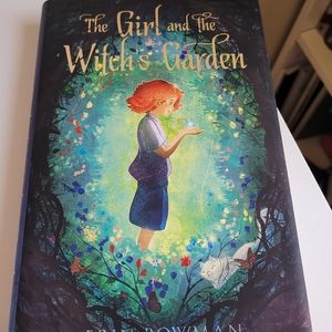 The Girl and The Witches Garden by Erin Bowman - Book